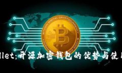 tpWallet：开源加密钱包的优势与使用指